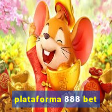 plataforma 888 bet